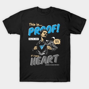 Proof Of Heart T-Shirt